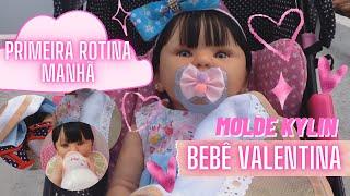 Rotina da minha Bebê Reborn Valentina- Molde Kylin