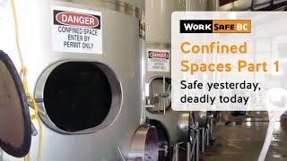 Confined Spaces: Safe Yesterday, Deadly Today