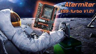 Atermiter X99-Turbo V1.21 - материнская плата из плохого будущего  Раскрываю все плюсы и минусы 