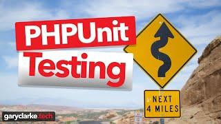 PHP Unit Testing with PHPUnit Tutorial