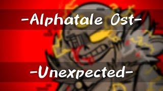 - Unexpected -┃Alphatale Ost┃Omnithorn Theme【DylanOwO】