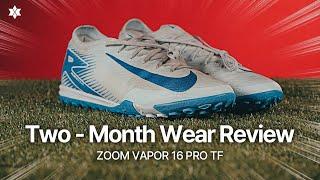 "Two-Month Wear Review" | Zoom Vapor 16 Pro TF