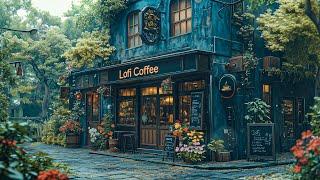 Small European coffee shopGood DayLofi Music for Study, Relax, WorkLofi Hip Hop | Lofi Coffee