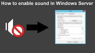 How to Enable Sound in Windows Server