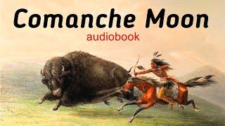 Comanche Moon__audiobook__chapter 17__BEST WESTERN