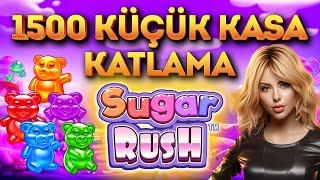 SLOT OYUNLARI ⭐️ SUGAR RUSH ⭐️ 1500 KÜÇÜK KASA KATLAMA, 0'DAN GÜZEL KAZANÇ! #slotoyunları #casino