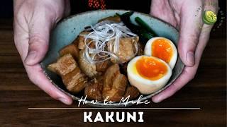 How to Make Kakuni (Japanese Braised Pork) That Literally Melts in Your Mouth