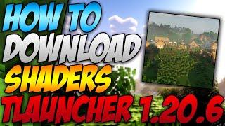 How To Download Shaders For Minecraft 1.20.6 Tlauncher (2024)