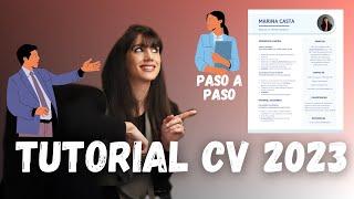 TUTORIAL CV 2023 | Paso a Paso | Curriculum Perfecto