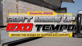 [Ktown4u Inside] Weekend War with Shipping EXO [DMUMT] (Behind the Scenes of Ktown4u Warehouse)