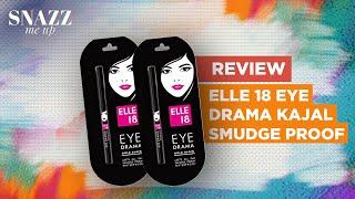 Elle 18 Eye Drama Kajal | Bold Black | Eye Makeup | Snazz Me Up