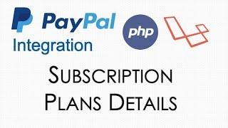 Paypal Payment Integration | Subscription Plan Details #11