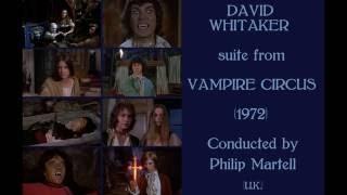 David Whitaker: suite from Vampire Circus (1972)