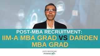 MBA & Post MBA Recruitment - Indian MBA vs International MBA | Jatin Bhandari