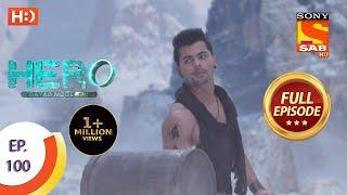 Hero - Gayab Mode On - Ep 100 - Full Episode - 28th April, 2021