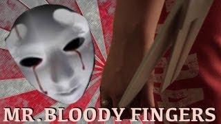 Mr. Bloody Fingers