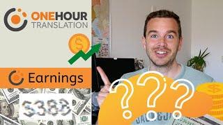 I TRANSLATED ON ONE HOUR TRANSLATION FOR A WEEK AND MADE $___! (Freelance Translator)