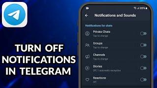 How To Turn Off Notifications In Telegram