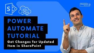 Power Automate Tutorial: Get Changes for Updated Item in SharePoint