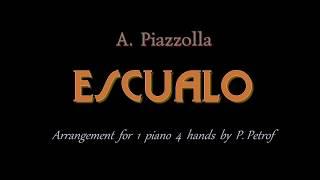 Piazzolla - ESCUALO - 1 piano 4 hands sheet music