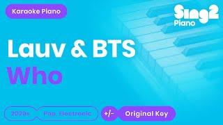 Lauv, BTS - Who (Piano Karaoke)