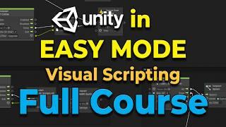 Easy Way to Make Games with Unity Visual Scripting(Bolt) - Full Course