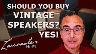 Should You Buy Vintage Speakers? Yes!