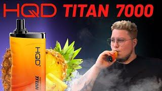 HQD TITAN 7000 PINEAPPLE ICE 7000 - ОТЗЫВ