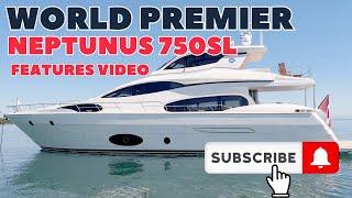 World Premier - Neptunus 750SL Features Walk-Through