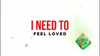 ROBERT FELL feat KRISTIN PALMERI - Need to Feel Loved [lyrics video]