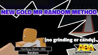 [ABA] HOW TO GET GOLDEN MR RANDOM EASY METHOD (NO GRIND NO CANDIES)