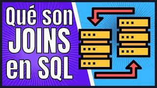 Qué son JOINS en SQL y cómo combinas tablas?