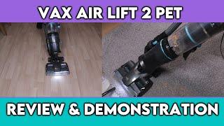 Vax Air Lift 2 Pet Upright Vacuum Cleaner Review & Demonstration