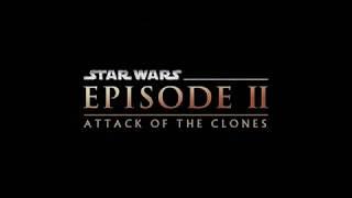 Star Wars  Episode II Attack Of The Clones 2002 Theatrical Trailer