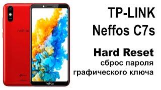 TP-Link Neffos C7s.Сброс графического ключа или пароля. Hard reset