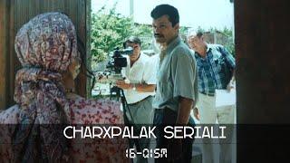 Charhpalak seriali 16-qism | Чархпалак сериали 16-серия