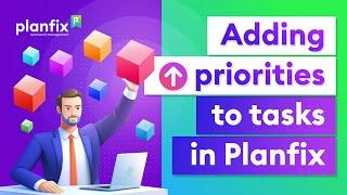 Adding priorities to tasks in Planfix