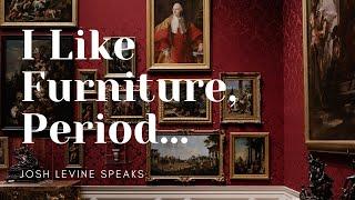How to Identify Furniture Styles or Periods with Josh Levine