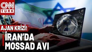 Tahran'da "Ajan Avı" Başladı! İran'da MOSSAD Ajanı Mı Kaynıyor?