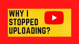 Why I stopped uploading? | Raw talk 6