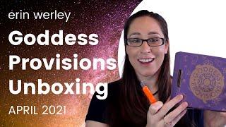 Goddess Provisions Unboxing - April 2021 - Erin Werley