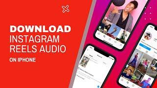 How to Download Instagram Reels Audio as MP3 on iPhone | iOS