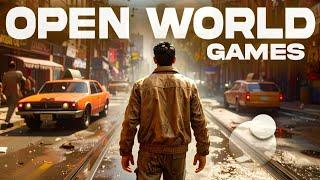 Top 10 Best OPEN WORLD Games for Android 2025 | Open World Games