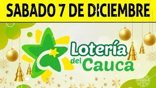 Resultados Lotería del CAUCA del Sábado 7 de Diciembre de 2024  PREMIO MAYOR 