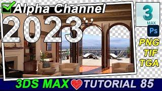 3DS MAX  Как сделать РЕНДЕР с Прозрачностью с Alpha Channel Альфа КАНАЛ Сохранить прозрачность УРОК