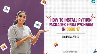 How to Install Python Packages From Pycharm in Odoo 17 | Odoo 17 Development Tutorials | Odoo 17