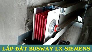 Busway LX Siemens - SIVACON 8PS || Installation 2020