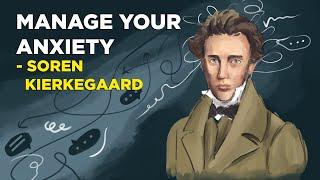 4 Ways to Triumph Over Your Anxiety - Soren Kierkegaard (Existentialism)