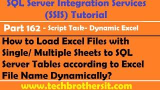 Load Excel Files with Single or Multiple Sheets to SQL Tables according to Excel File Name in SSIS