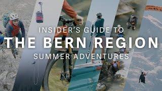 An Insider's Guide To The Bern Region